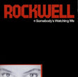 Rockwell - Somebody's watching me (CD) - Velvet Music