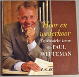 Paul Witteman - Hoor En Wederhoor (De Klassieke Keuze Van Paul Witteman) (CD d'occasion)