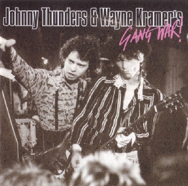 Johnny Thunders &amp; Wayne Kramer - Gangwar (CD)