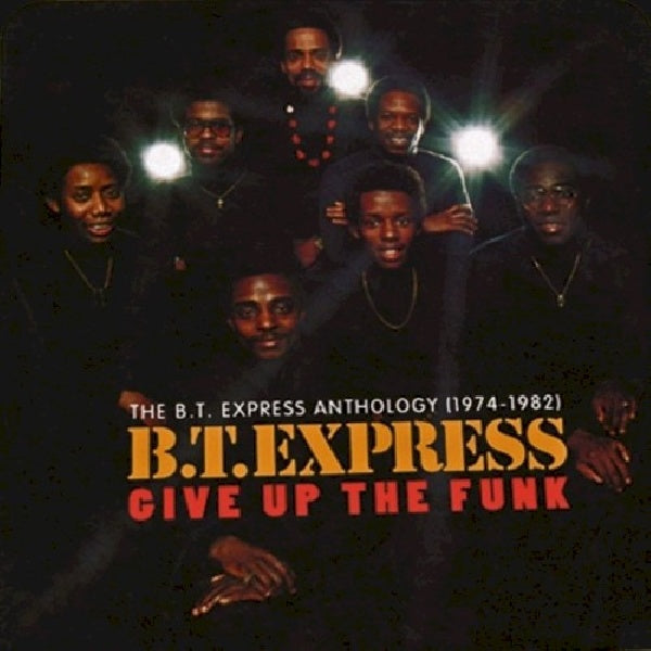 B.t. Express - Give up the funk (CD) - Velvet Music