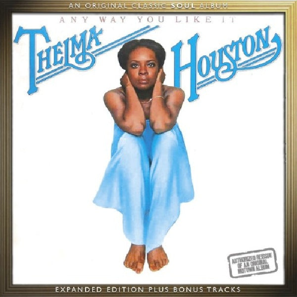 Thelma Houston - Any way you like it (CD) - Velvet Music