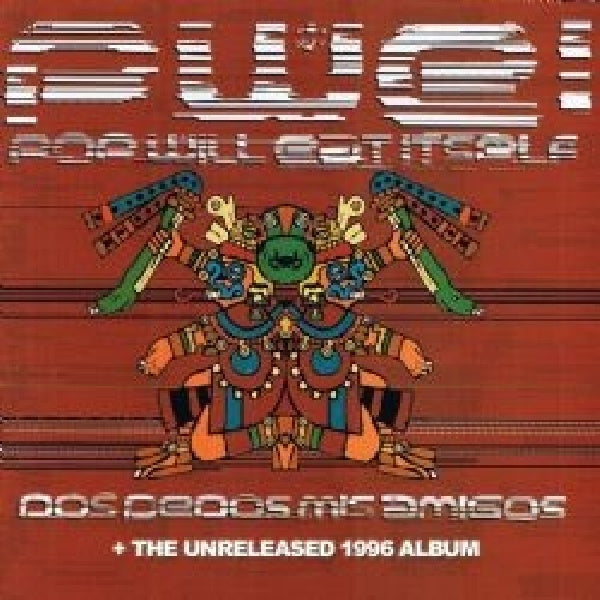 Pop Will Eat Itself - Dos dedos mis amigos/ a lick of the old cassette box (CD) - Velvet Music