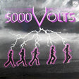 Five Thousand Volts - 5000 volts (CD) - Velvet Music