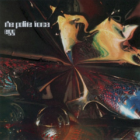 Egg - The polite force (CD) - Velvet Music