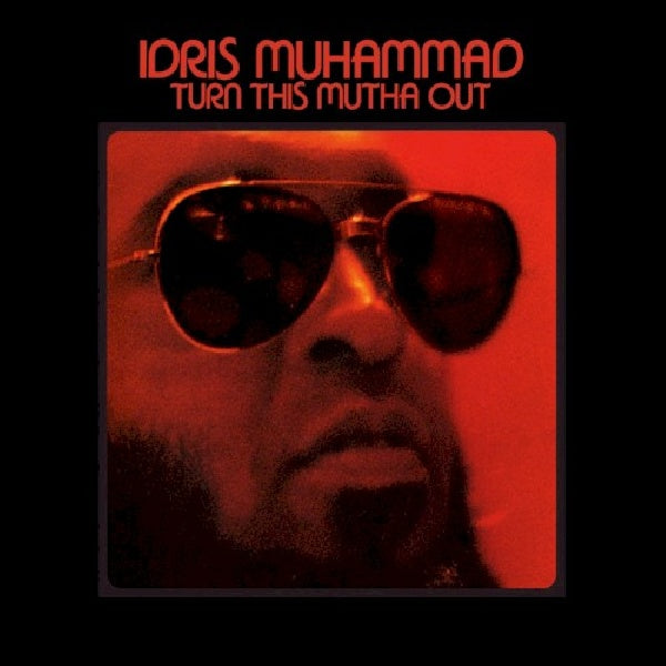 Idris Muhammad - Turn this mutha out (CD) - Velvet Music