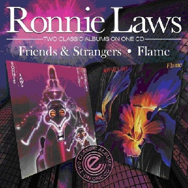 Ronnie Laws - Friends &amp; strangers/flame (CD)