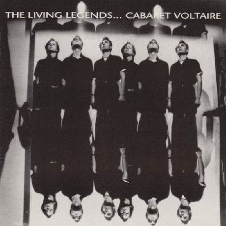 Cabaret Voltaire - Living legends (CD) - Velvet Music