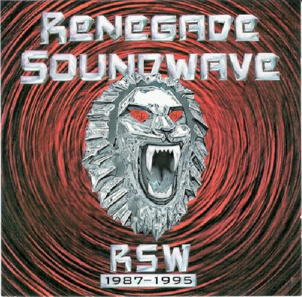 Renegade Soundwave - Rsw 1987-1995 (CD) - Velvet Music
