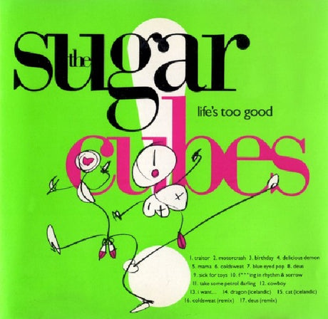 Sugarcubes - Life's too good (CD) - Velvet Music