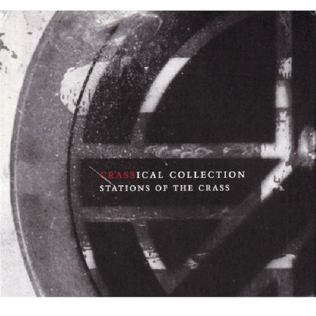 Crass - Stations of the crass (crassical collection) (CD) - Velvet Music