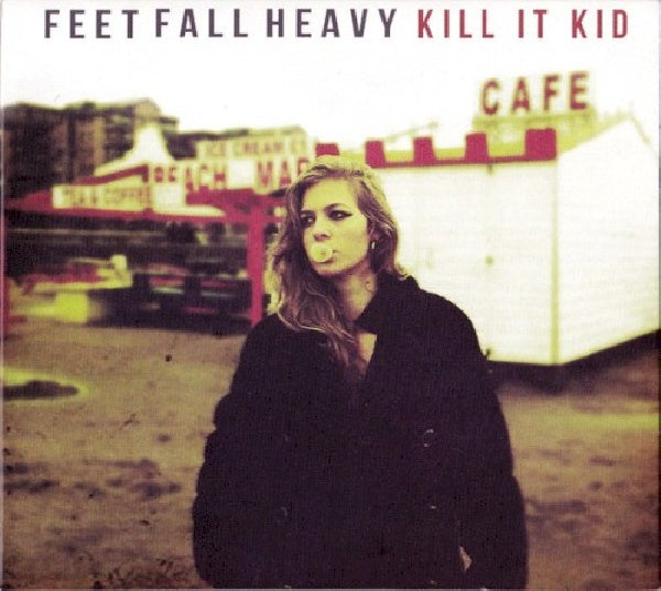 Kill It Kid - Feet fall heavy (CD) - Velvet Music