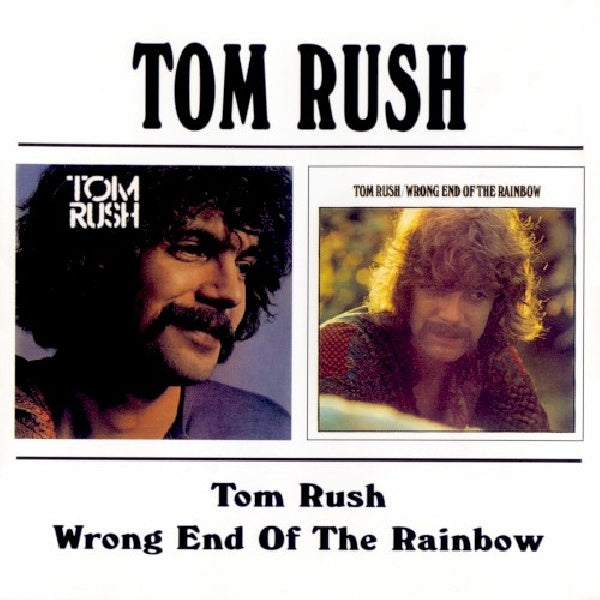 Tom Rush - Tom rush/wrong end of the (CD) - Velvet Music