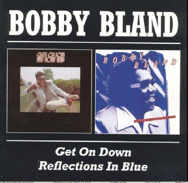 Bobby Bland - Get on down / reflections in blue (CD) - Velvet Music