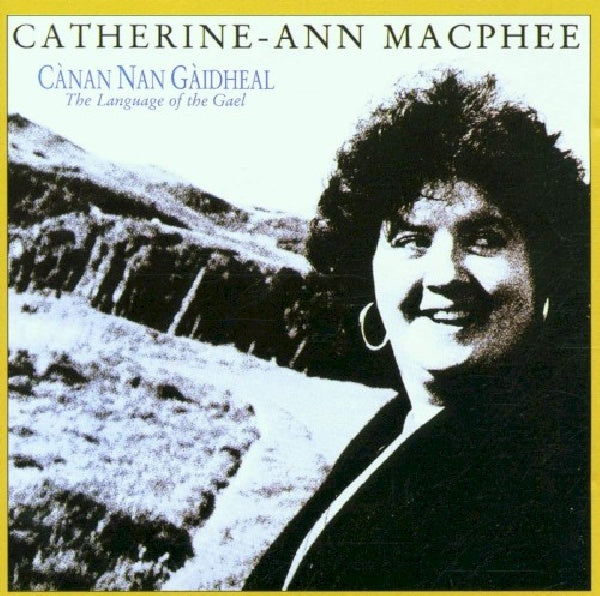 Catherine Macphee -ann - Canan nan gaidheal (CD)