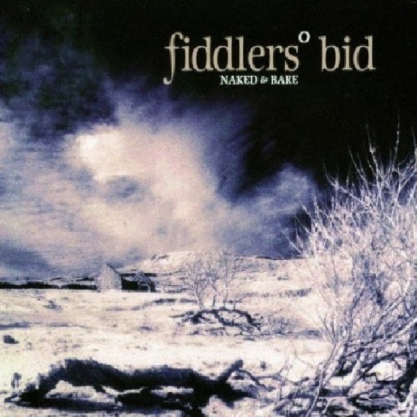Fiddler's Bid - Naked and bare (CD)