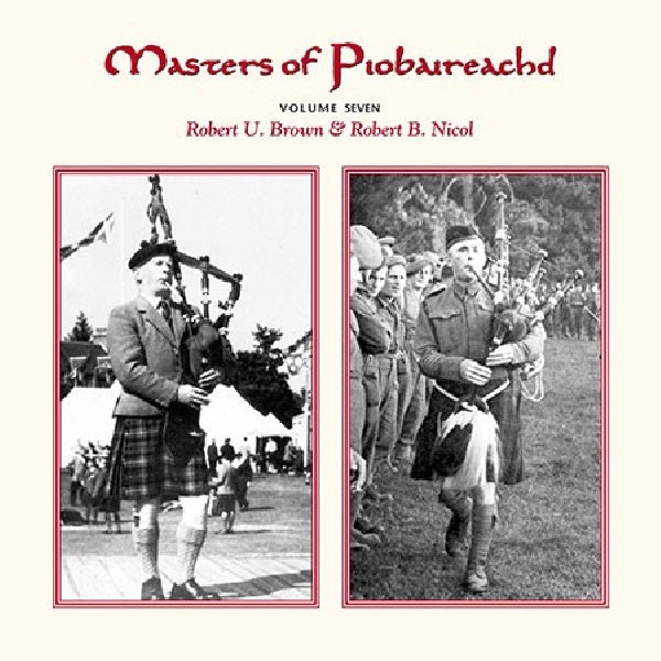 Robert U. Brown /robert B - Masters of piobaireachd (CD)