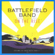 Battlefield Band - On the rise (CD) - Velvet Music