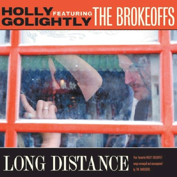 Holly Golightly & The Brokeoffs - Long distance (CD) - Velvet Music