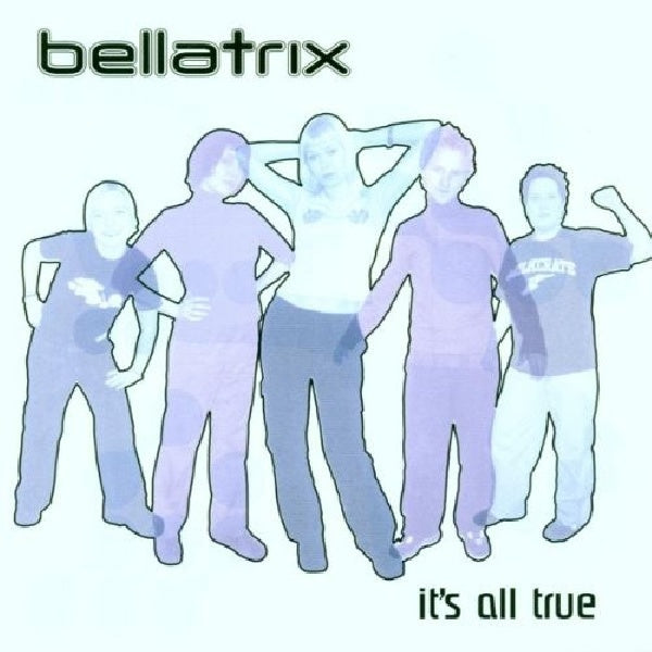 Bellatrix - It's all true (CD)