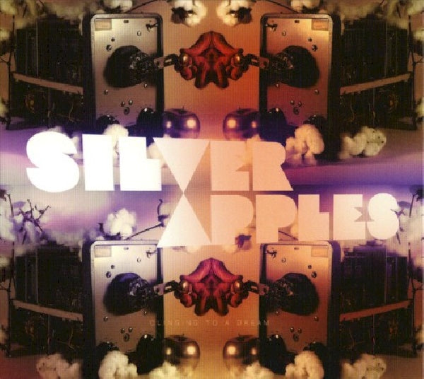 Silver Apples - Clinging to a dream (CD) - Velvet Music