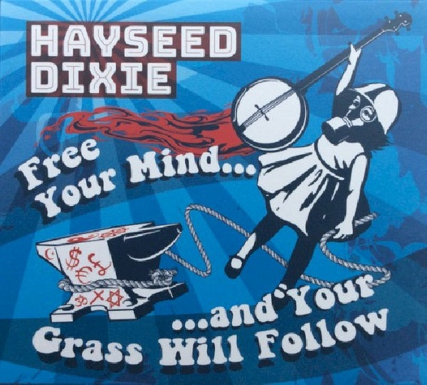 Hayseed Dixie - Free your mind and your grass will follow (CD) - Velvet Music