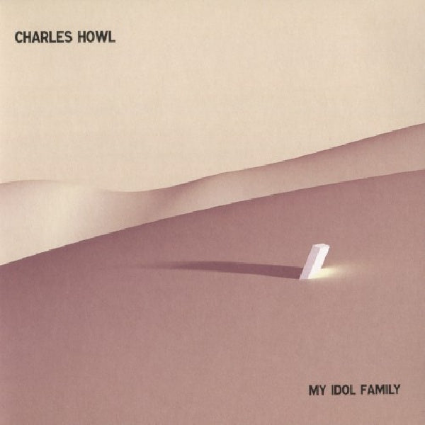 Charles Howl - My idol family (CD)