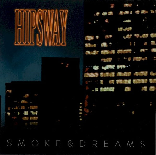 Hipsway - Smoke & dreams (CD)
