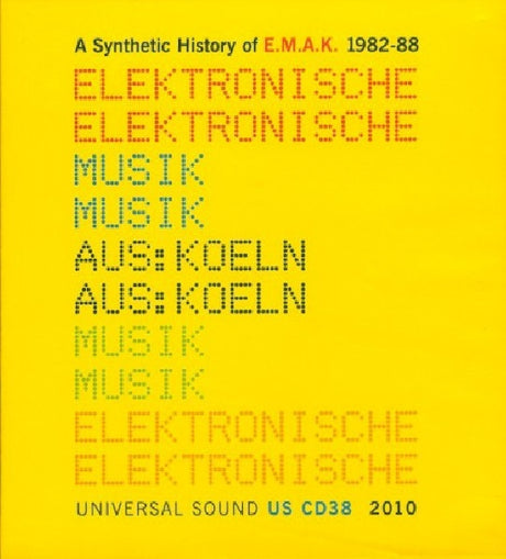 Elektronische Musik Aus Koln(e.m.ak.) - Synthetic history of e.m.a.k-1982-88 (CD) - Velvet Music
