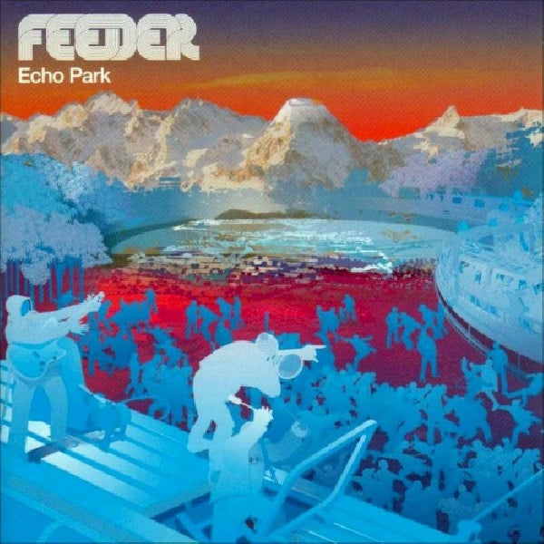 Feeder - Echo park (CD)