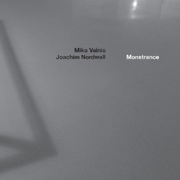 Mika Vainio & Joachim Nordwall - Monstrance (CD) - Velvet Music