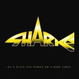 Sharks - Like a black van parked on a dark curve (CD) - Velvet Music