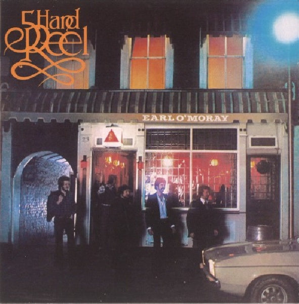 Five Hand Reel - Earl o'moray (CD) - Velvet Music
