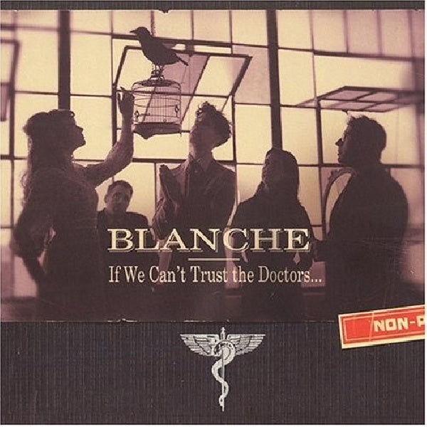 Blanche - If we can't trust the doctors (CD) - Velvet Music