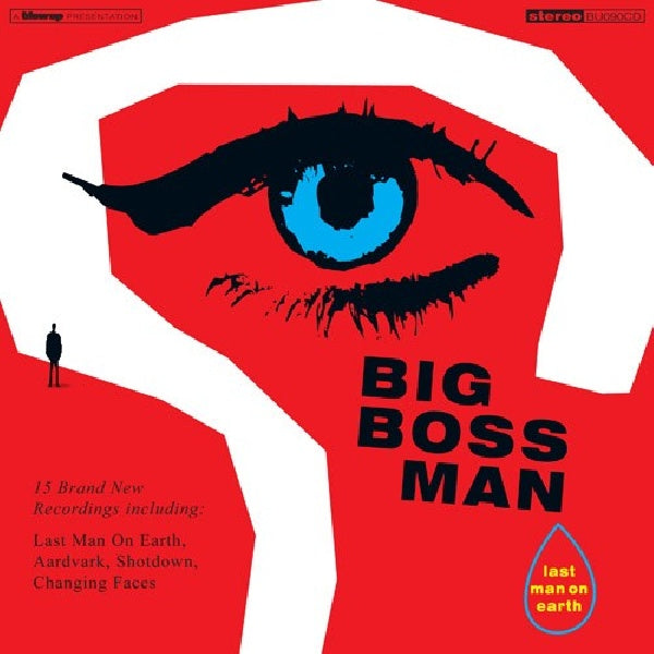 Big Boss Man - Last man on earth (CD) - Velvet Music