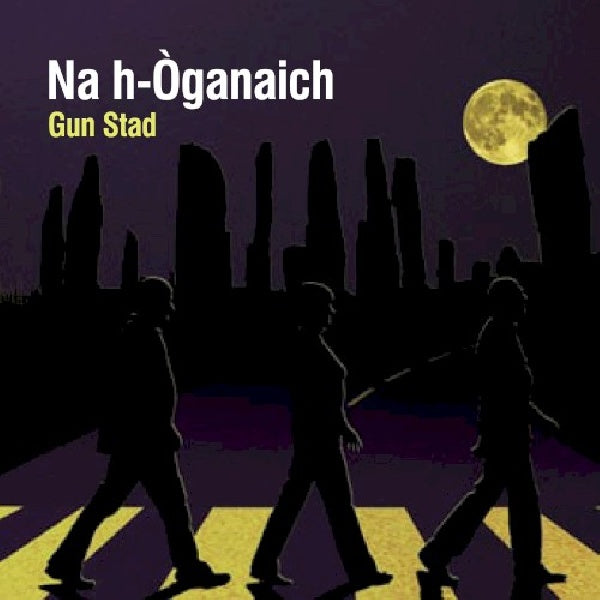 Na H-oganaich - Gun stad (CD)