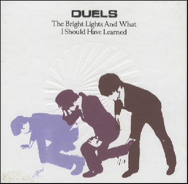 Duels - Bright lights & what shou (CD) - Velvet Music