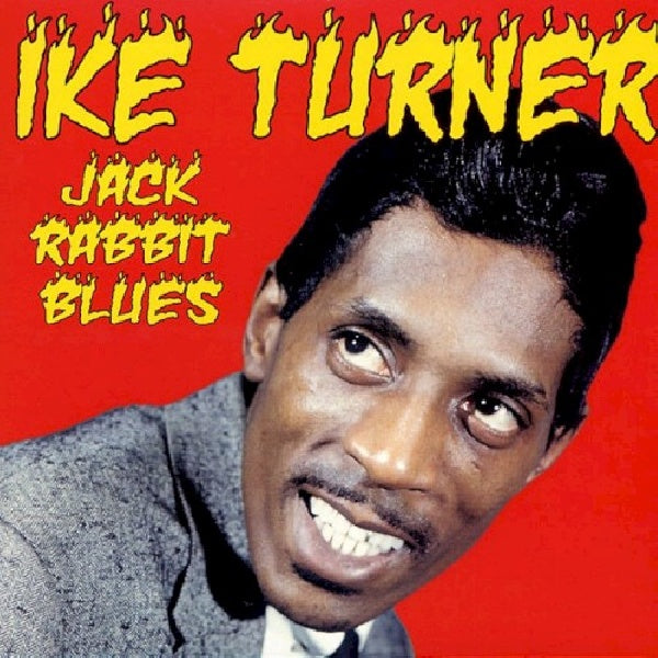 Ike Turner - Jack rabbit blues + 10" (CD)
