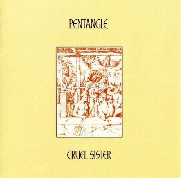 Pentangle - Cruel sister (CD)