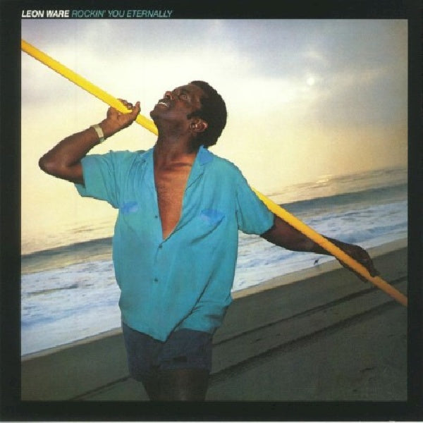Leon Ware - Rockin' you eternally (LP)