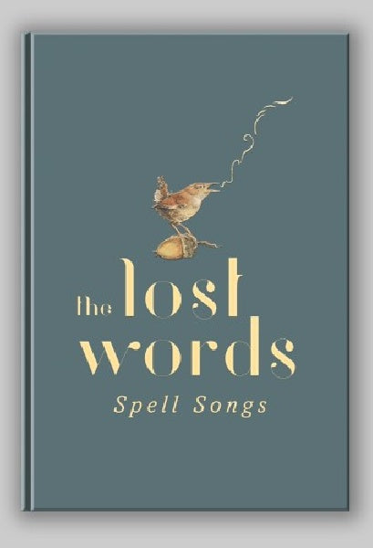 Lost Words: Spell Songs - Lost words: spell songs (CD) - Velvet Music