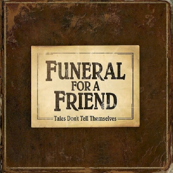 Funeral For A Friend - Tales don't tell themselves (CD) - Velvet Music