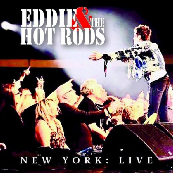 Eddie & The Hot Rods - New york: live (CD) - Velvet Music