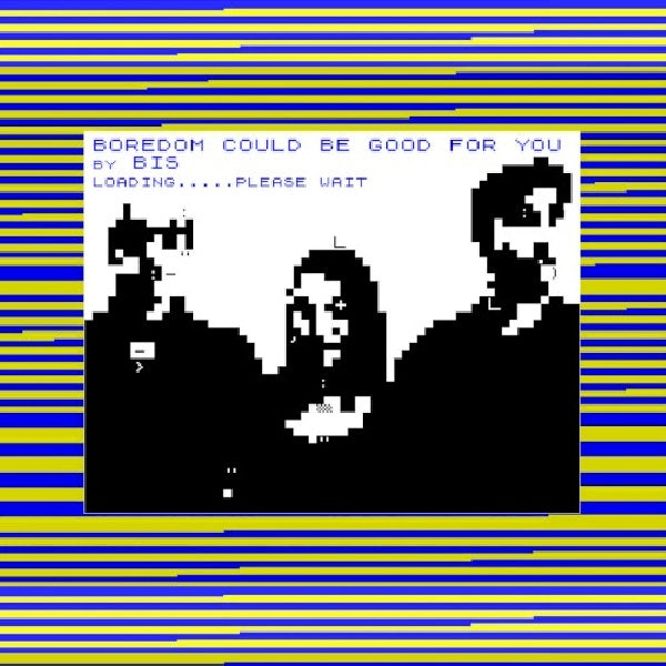 Bis/big Zero - 7-boredom could be (12-inch maxi-single)