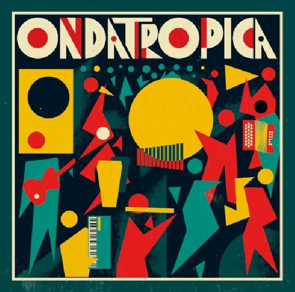 Ondatropica - Ondatropica (CD) - Velvet Music