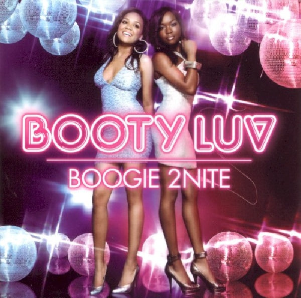 Booty Luv - Boogie 2nite (CD)