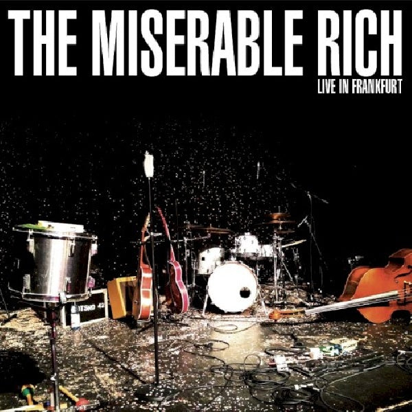 Miserable Rich - Live in frankfurt (CD)