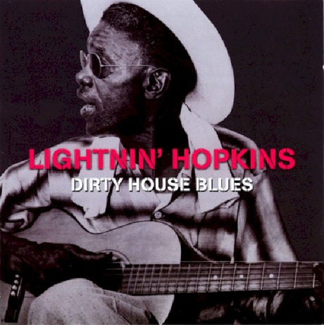 Lightnin' Hopkins - Dirty house blues (CD) - Velvet Music