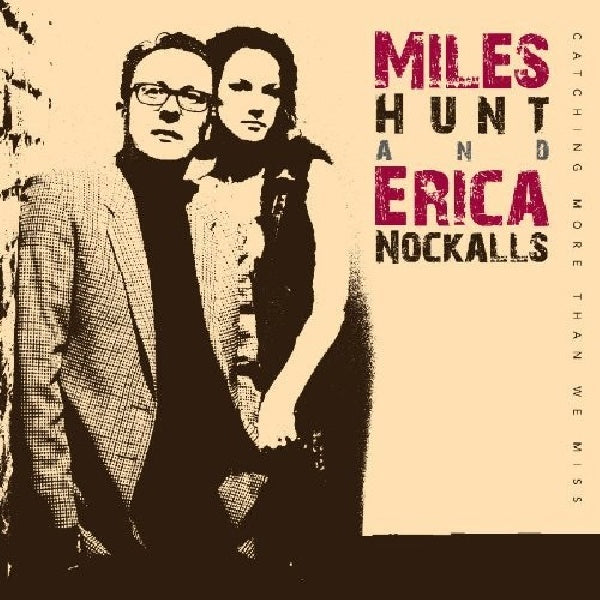 Miles Hunt - Catching more than we (CD)