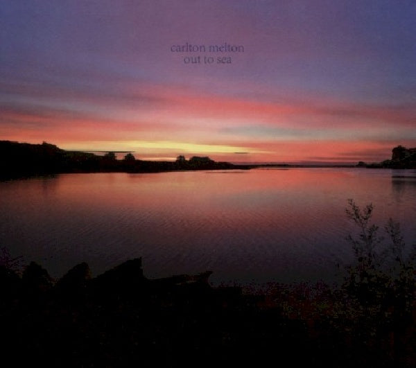Carlton Melton - Out of sea (CD)