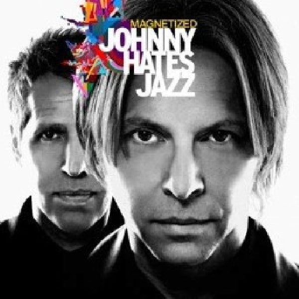 Johnny Hates Jazz - Magnetized (CD) - Velvet Music